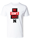 we don't quit